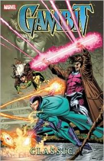 Gambit Classic - Volume 2 - Howard Mackie, Terry Kavanagh, Mike Wieringo, Klaus Janson