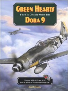 Green Hearts First in Combat with the Dora 9 (Deluxe Edition) - Jerry Crandall, Axel Urbanke, Thomas A. Tullis, David Johnston