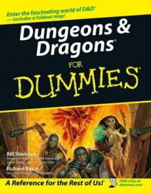 Dungeons & Dragons For Dummies (For Dummies (Lifestyles Paperback)) - Bill Slavicsek, Richard Baker