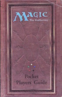 The Magic, the Gathering: Pocket Players' Guide - Wizards of the Coast