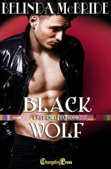 Last Call Europe: Black Wolf - Belinda McBride