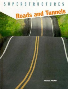 Roads and Tunnels - Michael Pollard