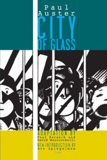 City of Glass - Paul Auster, Art Spiegelman, Paul Karasik, David Mazzucchelli