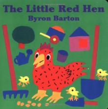 The Little Red Hen Big Book - Byron Barton