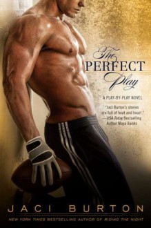 The Perfect Play - Jaci Burton