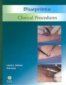 Blueprints Clinical Procedures - Laurie L. Marbas, Erin Case