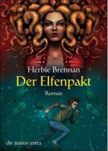 Der Elfenpakt (Faerie Wars, #3) - Herbie Brennan, Salah Naoura