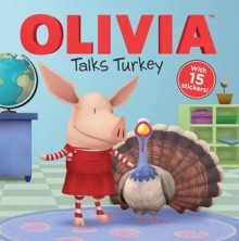 Olivia Talks Turkey - Farrah McDoogle, Jared Osterhold