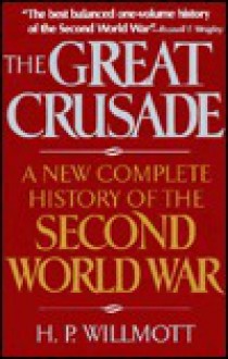 Great Crusade - H.P. Willmott