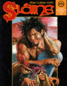 The Collected Slaine - Pat Mills, Mike McMahon, Glen Fabry