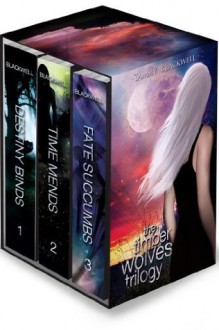 The Timber Wolves Trilogy - Tammy Blackwell