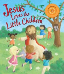 Jesus Loves the Little Children - Traditional, Amanda Gulliver