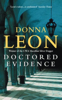Doctored Evidence (Commissario Brunetti, #13) - Donna Leon