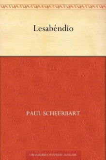 Lesabéndio (German Edition) - Paul Scheerbart