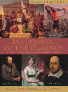 Invitation to the Classics (Masterworks) - Louise Cowan