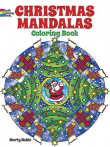 Christmas Mandalas Coloring Book - Marty Noble