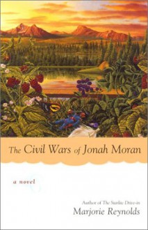 The Civil Wars of Jonah Moran - Marjorie Reynolds