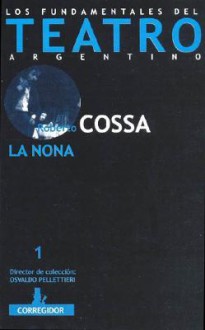 La Nona - Roberto Cossa