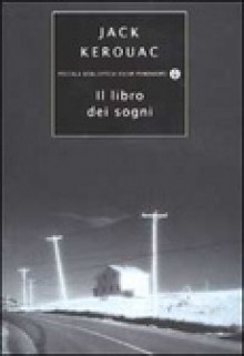 Il Libro Dei Sogni - Jack Kerouac
