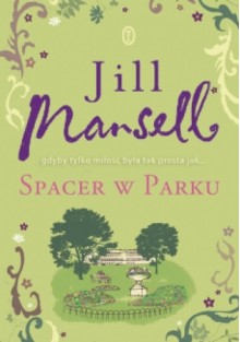 Spacer w parku - Jill Mansell