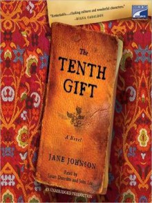The Tenth Gift: A Novel (Audio) - Jane Johnson, Susan Duerden, John Lee