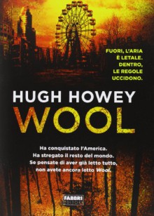 Wool - Hugh Howey, Giulio Lupieri