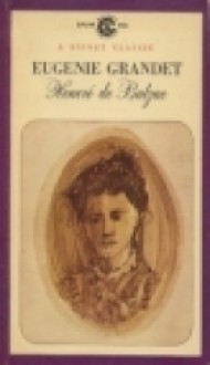 Eugénie Grandet - Honoré de Balzac
