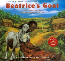 Beatrice's Goat: with audio recording - Page McBrier, Lori Lohstoeter, Hillary Rodham Clinton