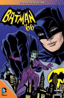 Batman '66 #9 - Jeff Parker, Sandy Jarrell, Rico Renzi, Mike Allred