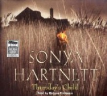 Thursdays Child - Sonya Hartnett, Melissa Eccleston