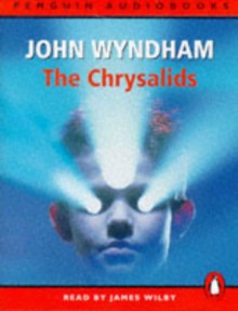 The Chrysalids (Penguin Audiobooks) - John Wyndham