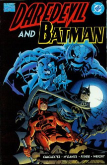 Daredevil/Batman: Eye for an Eye - D.G. Chichester