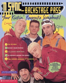 N Sync-Backstage Pass: Your Kickin' Keepsake Scrapbook! (Backstage Pass) - Michael-Anne Johns