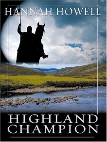 Highland Champion (Murray Family, #11) - Hannah Howell