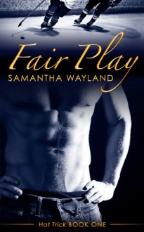 Fair Play - Samantha Wayland