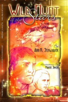 Wild Hunt of the Stars - Ann K. Schwader, Marge Simon, Jimmy Gillentine