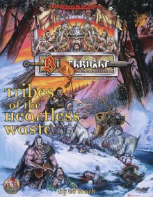 Tribes of the Heartless Wastes (Advanced Dungeons & Dragons, 2nd Edition: Birthright, Campaign Expansion/3147) - Ed Stark
