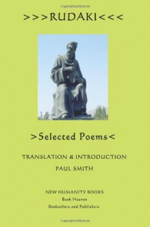 Rudaki: Selected Poems - Paul Smith