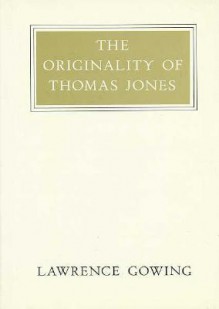 The Originality Of Thomas Jones - Lawrence Gowing