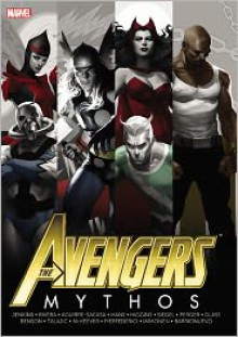 Avengers: Mythos - Paul Jenkins, Paolo Manuel Rivera