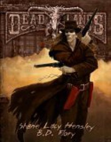 Deadlands Reloaded (Savage Worlds; S2P10200) - Shane Lacy Hensley, B.D. Flory