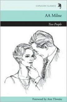 Two People - Ann Thwaite, A.A. Milne