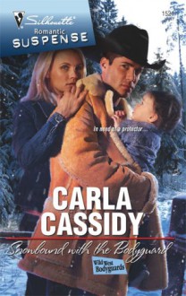 Snowbound With The Bodyguard - Carla Cassidy