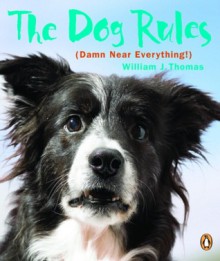 Dog Rules - William Thomas