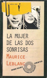 La mujer de las dos sonrisas - Maurice Leblanc, Jaume Fuster