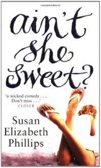 Ain't She Sweet? - Susan Elizabeth Phillips