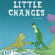 Little Changes - Tiffany Taylor,James Munro