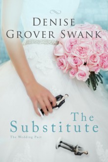 The Substitute - Denise Grover Swank