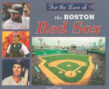 For the Love of the Boston Red Sox - Saul Wisnia