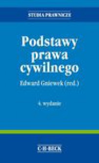 Podstawy prawa cywilnego - Edward Gniewek